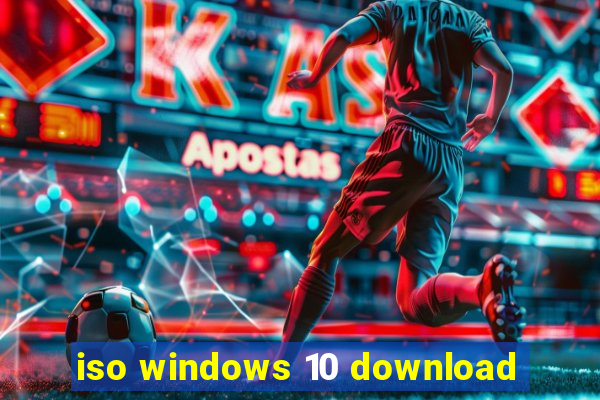 iso windows 10 download